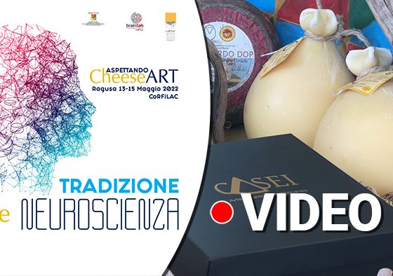 Aspettando Cheese Art 2022 Tradizione e Neuroscienza, qui tutti i video