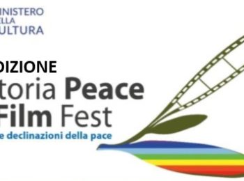 Vittoria Peace Film Fest 2022, disponibile il bando di partecipazione | INFO